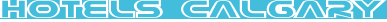 hotels calgary